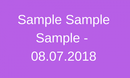 Protected: Sample Sample Sample – 08.07.2018