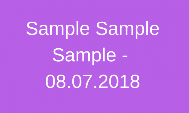 Protected: Sample Sample Sample – 08.07.2018